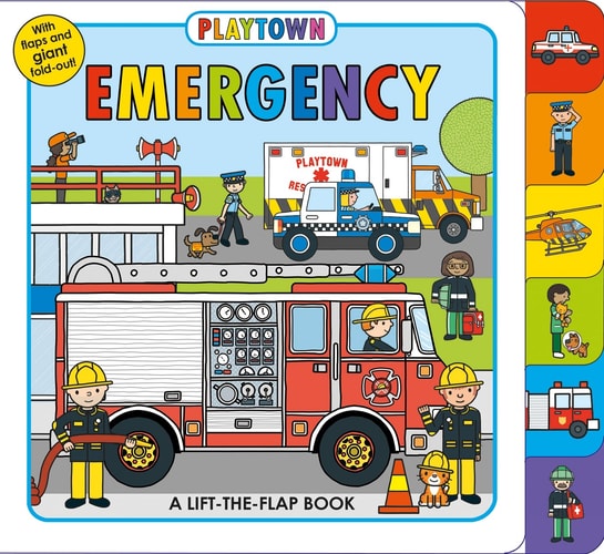 Playtown: Emergency A Lift-the-Flap book