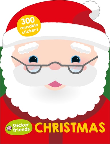 Sticker Friends: Christmas Over 300 Reusable Stickers