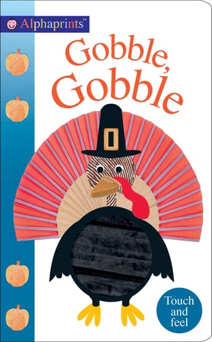 Alphaprints: Gobble Gobble Touch and Feel