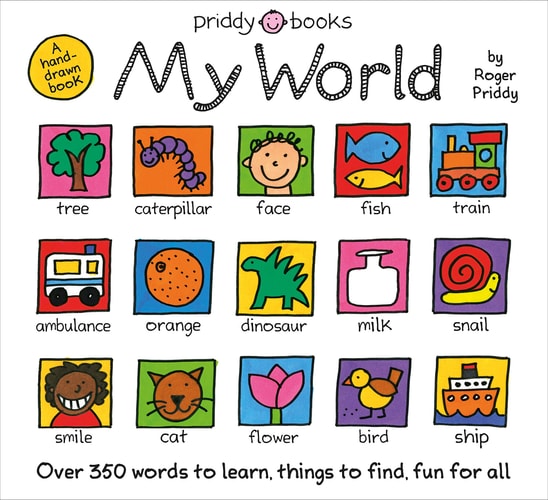 My World A hand-drawn book with 350 words to learn, things to count, lots to find