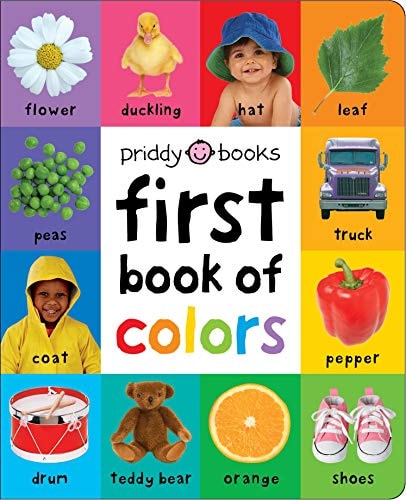 First 100 Padded: First Book of Colors An essential early-learning book