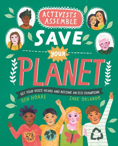 Activists Assemble—Save Your Planet-1