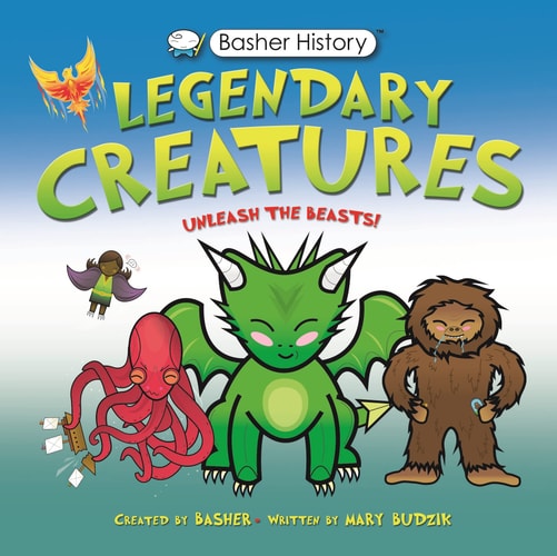 Basher History: Legendary Creatures Unleash the Beasts!-1