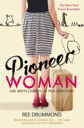 Pioneer Woman Girl Meets Cowboy - a True Love Story