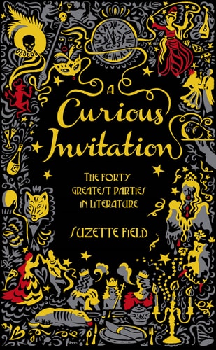 A Curious Invitation The Forty Greatest Parties in Literature-zoom-