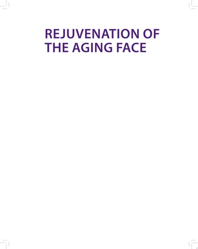 Rejuvenation of the Aging Face