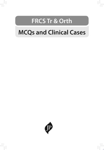 FRCS(Tr & Orth): MCQs and Clinical Cases-zoom-