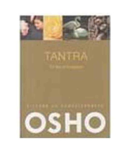 Tantra: The Way of Acceptance