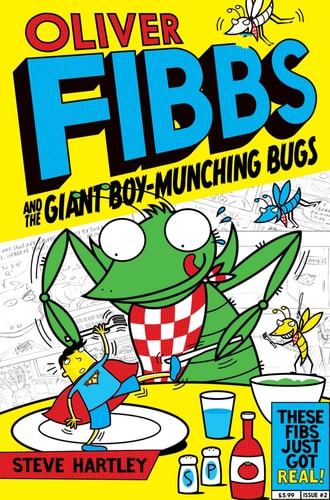 Oliver Fibbs and the Giant Boy-munching Bugs