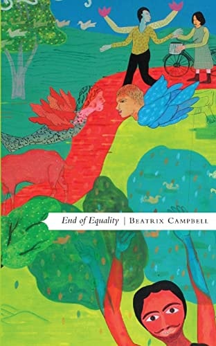 End of Equality The Only Way is Women's Liberation
