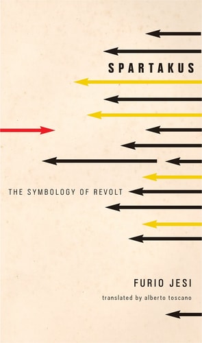 Spartakus The Symbology of Revolt
