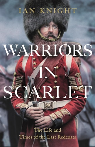 Warriors in Scarlet The Life and Times of the Last Redcoats-zoom-1