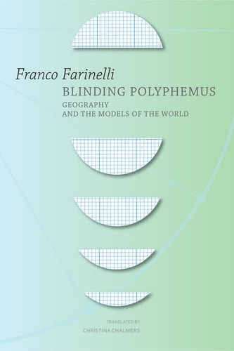 Blinding Polyphemus Geography and the Models of the World