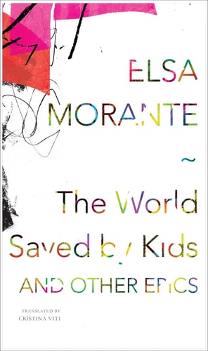 The World Saved by Kids And Other Epics