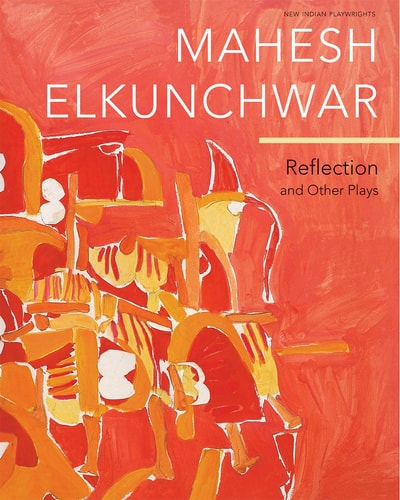Reflection And Other Plays