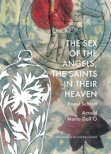 The Sex of the Angels, the Saints in Their Heaven A Breviary