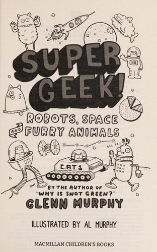 Robots, Space and Furry Animals: Supergeek 2