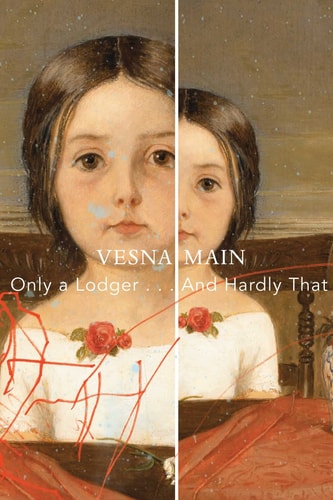 Only a Lodger . . . and Hardly that A Fictional Autobiography
