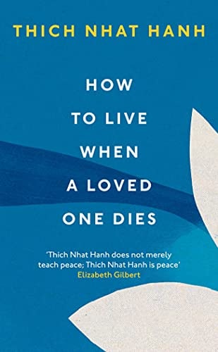How To Live When A Loved One Dies-1