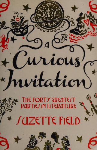 A Curious Invitation The Forty Greatest Parties in Literature-zoom-1