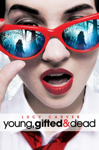 Young, Gifted & Dead