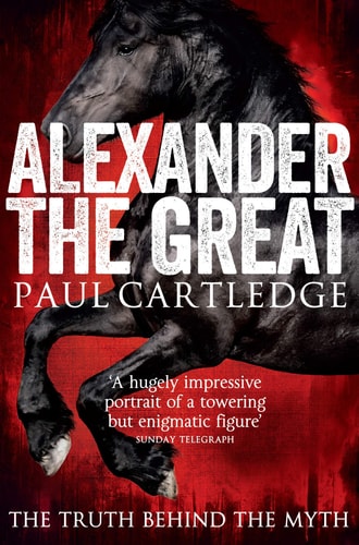 Alexander the Great The Truth Behind the Myth