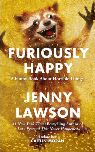 Furiously Happy A Funny Book about Horrible Things-zoom-