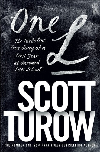 One L The Turbulent True Story of a First Year at Harvard Law School