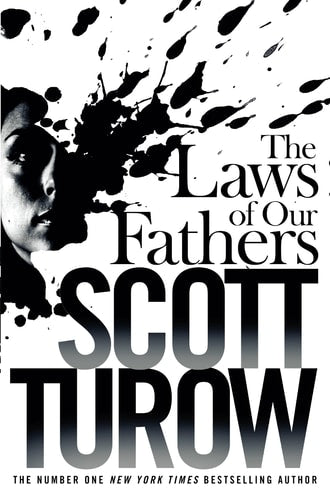 The Laws of Our Fathers: a Kindle County Legal Thriller Book 4