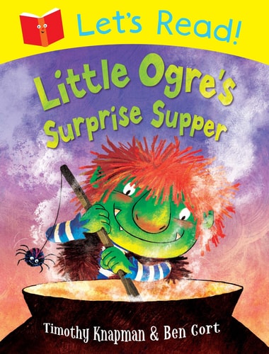 Let's Read: Little Ogre's Surprise Supper