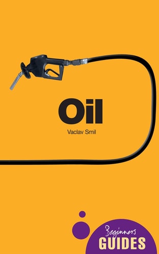 Oil A Beginner's Guide
