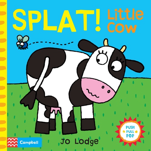Splat! Little Cow An Interactive Story Book