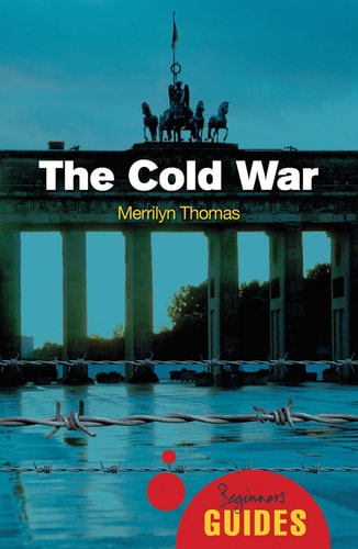 The Cold War A Beginner's Guide