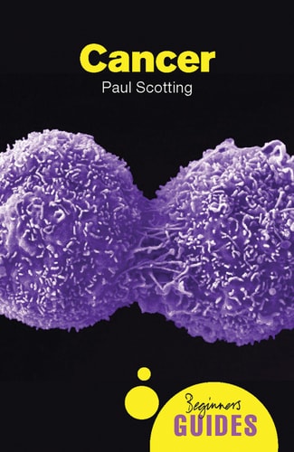 Cancer A Beginner's Guide