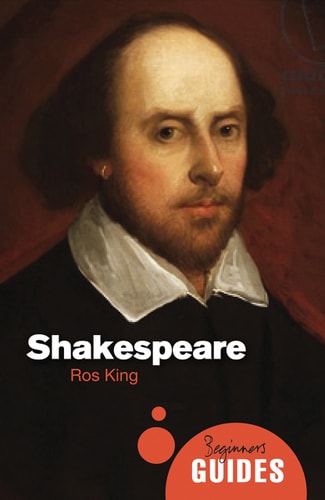 Shakespeare A Beginner's Guide