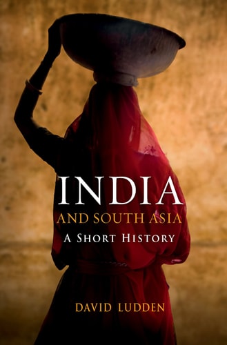 India and South Asia A Short History