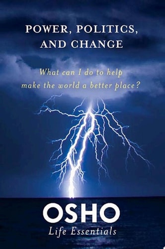 Power, Politics, and Change What Can I Do to Help Make the World a Better Place?