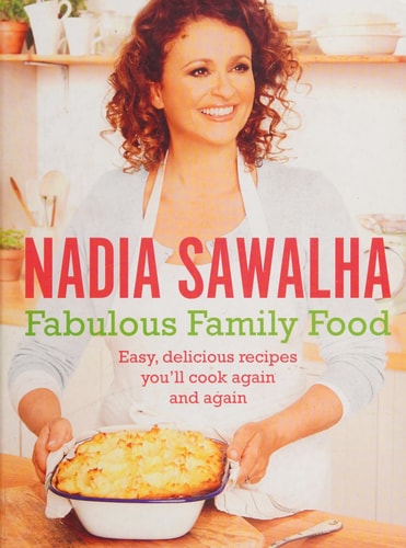 Fabulous Family Food: Easy, Delicious Recipes You'll Cook Again and Again-1