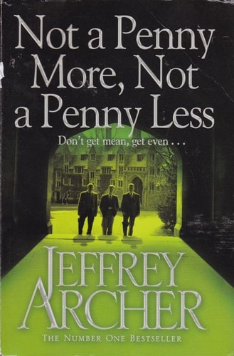 Not a Penny More, Not a Penny Less-1