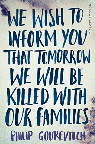 We Wish to Inform You That Tomorrow We Will Be Killed with Our Families-zoom-