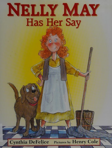 Nelly May Has Her Say