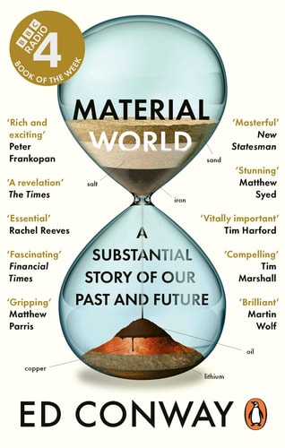 Material World A Substantial Story of Our Past and Future