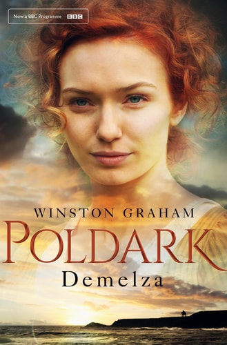 Demelza A Novel of Cornwall 1788-1790-1
