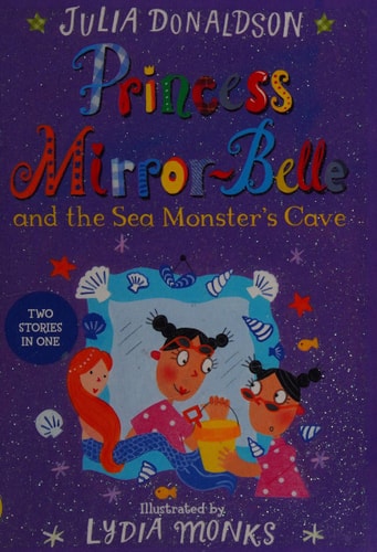 Princess Mirror-Belle and the Sea Monster's Cave