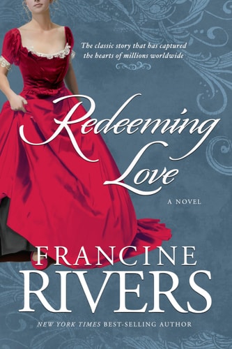 Redeeming Love A Novel-1
