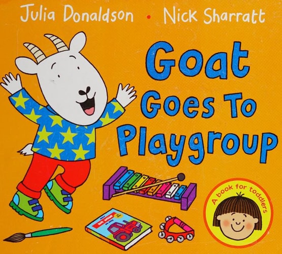 Goat Goes to Playgroup