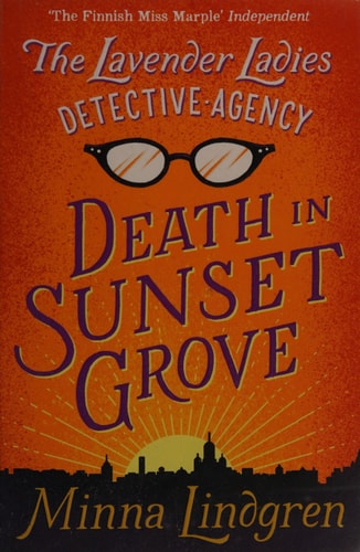 The Lavender Ladies Detective Agency: Death in Sunset Grove