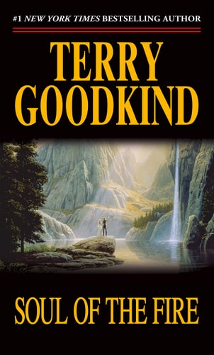 Soul of the Fire A Sword of Truth Novel