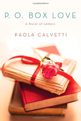 P.O. Box Love A Novel of Letters