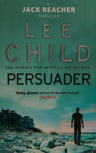 Persuader (Jack Reacher 7)